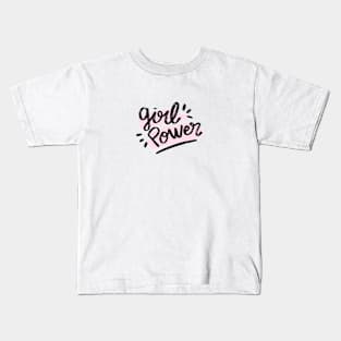 Girl Power Quote Saying Sticker Kids T-Shirt